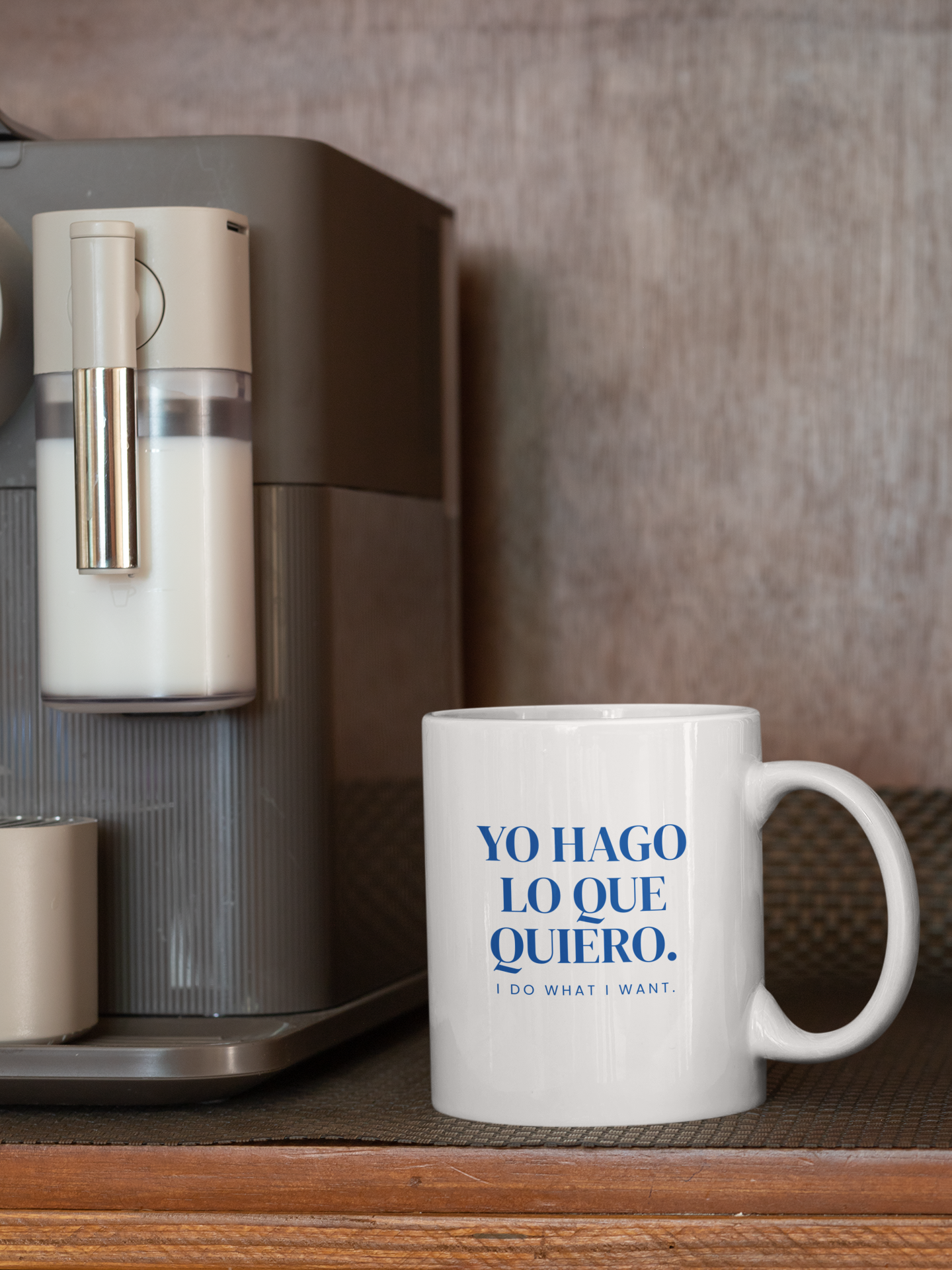"I Do What I Want" Spanish Slogan Coffee Mug | Yo Hago Lo Que Quiero